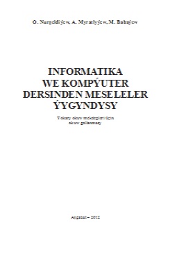 Informatika we kompýuter dersinden meseleler ýygyndysy
